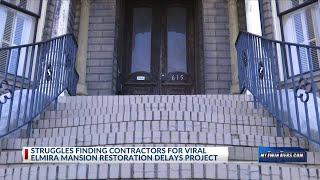 Struggles finding contractors for viral Elmira mansion restoration, owner says