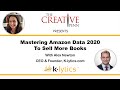 Mastering Amazon Data Webinar 2020 - Alex Newton and Joanna Penn