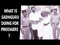 What is Sadhguru&#39;s work for prisoners | Mahabharat TV | Yoga for Prisoners