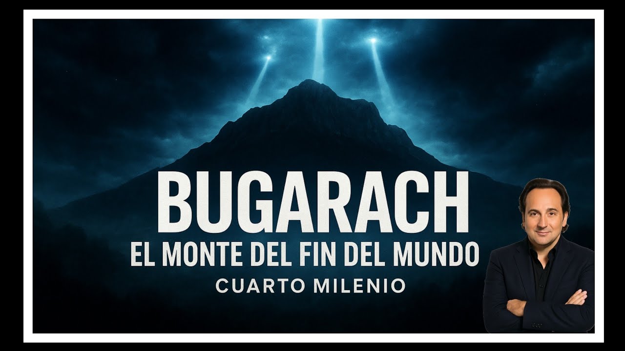Bugarach el monte del fin del mundo,cuarto milenio