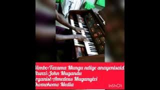 Tazama Mungu ndiye anayenisaidia. John Mugandu ukichezwa na Amedeus Muganyizi