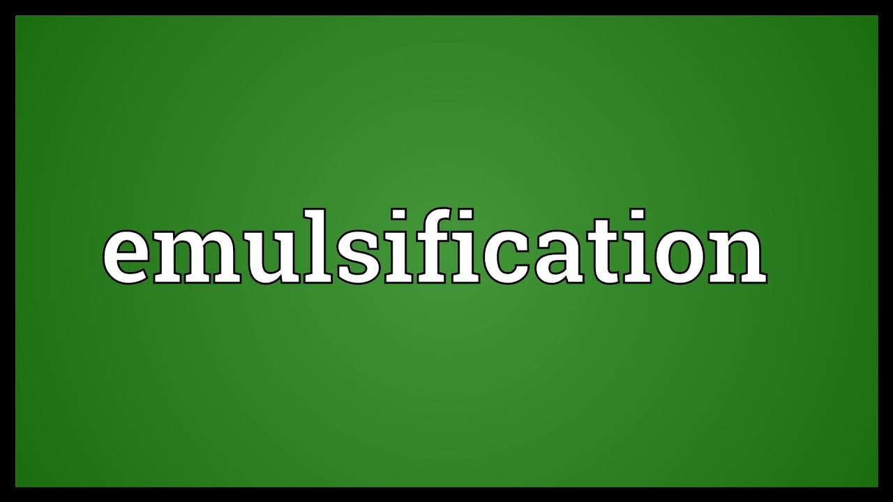 Emulsification Meaning YouTube emulsification-meaning-youtube