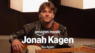 Download Lagu Amazon Music presents: Jonah Kagen - You Again MP3 Download Lagu Amazon Music presents: Jonah Kagen - You Again MP3