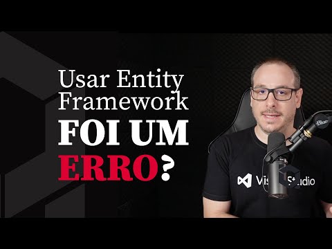 Vídeo: Como faço para usar o Entity Framework?