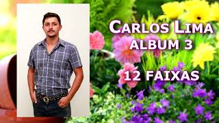 CARLOS LIMA  -  ÁLBUM 3    12 FAIXAS