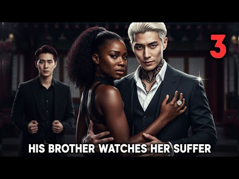KOREAN MAFIA HEIR WANTS THE BLACK GIRL BUT SHE S ENGAGED TO HIS DEAD BROTHER EP 3 Hallmark Tales
