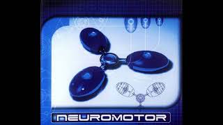 Neuromotor - Liquid Evolution