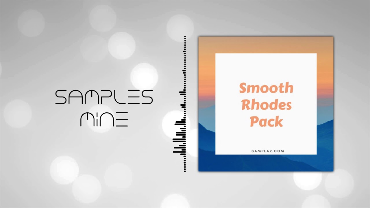 Samplar - Smooth Rhodes Pack [FREE SAMPLE PACK] - YouTube