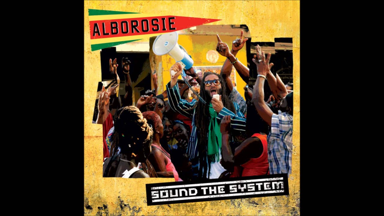 01. Alborosie - Intro - Sound the System - YouTube