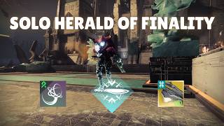 Solo Herald Of Finality on Hunter - Destiny 2 (Renegades)