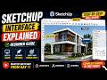 SketchUp 2026 Lesson 2 | User Interface | Introduction | Complete Basic in 1 Video | Must Watch