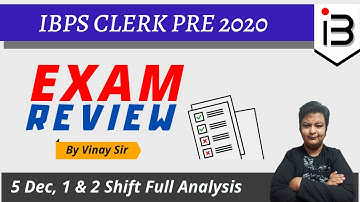 IBPS Clerk Prelims 5th Dec (Shift 1 & 2 Full Analysis) Full Review. Overall Easy-Mod | By Vinay Sir.