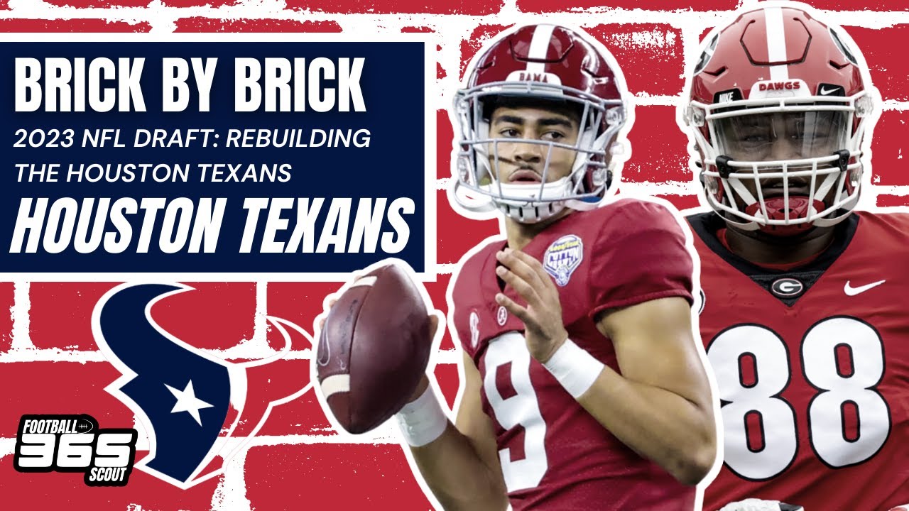 2023 NFL Draft: Rebuilding the Houston Texans, Drafting CJ Stroud, Bryce  Young, or Jalen Carter? 