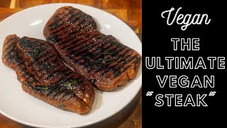&quot;Discover the Ultimate Vegan Steak Experience: How To Make Perfect Vegan Steaks 🔥💥&quot;