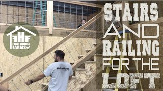 Installing stairs and making fancy railing and handrails out of goat / hog panels in the barndo