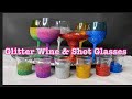 DIY PROJECT: EASY AND SIMPLE WAY TO GLITTER WINE/SHOT GLASSES USING TRIPLE THICK