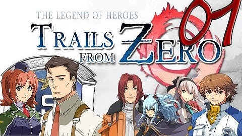 Legend of Heroes   Trails from Zero - Introductions