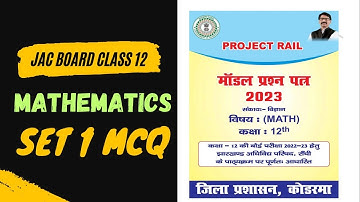 JAC BOARD MODEL SET MATHEMATICS 2023 CLASS 12 | SET 1 | MCQ