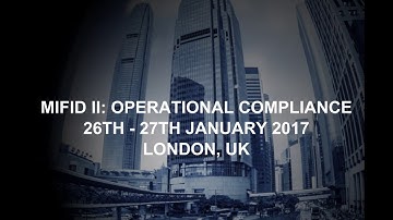 Storm-7 Consulting: MIFID II: OPERATIONAL COMPLIANCE 26TH - 27TH JANUARY 2017 LONDON, UK