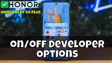 How to Enable Developer Option  Honor Play 60 Plus - on/off Developer Options