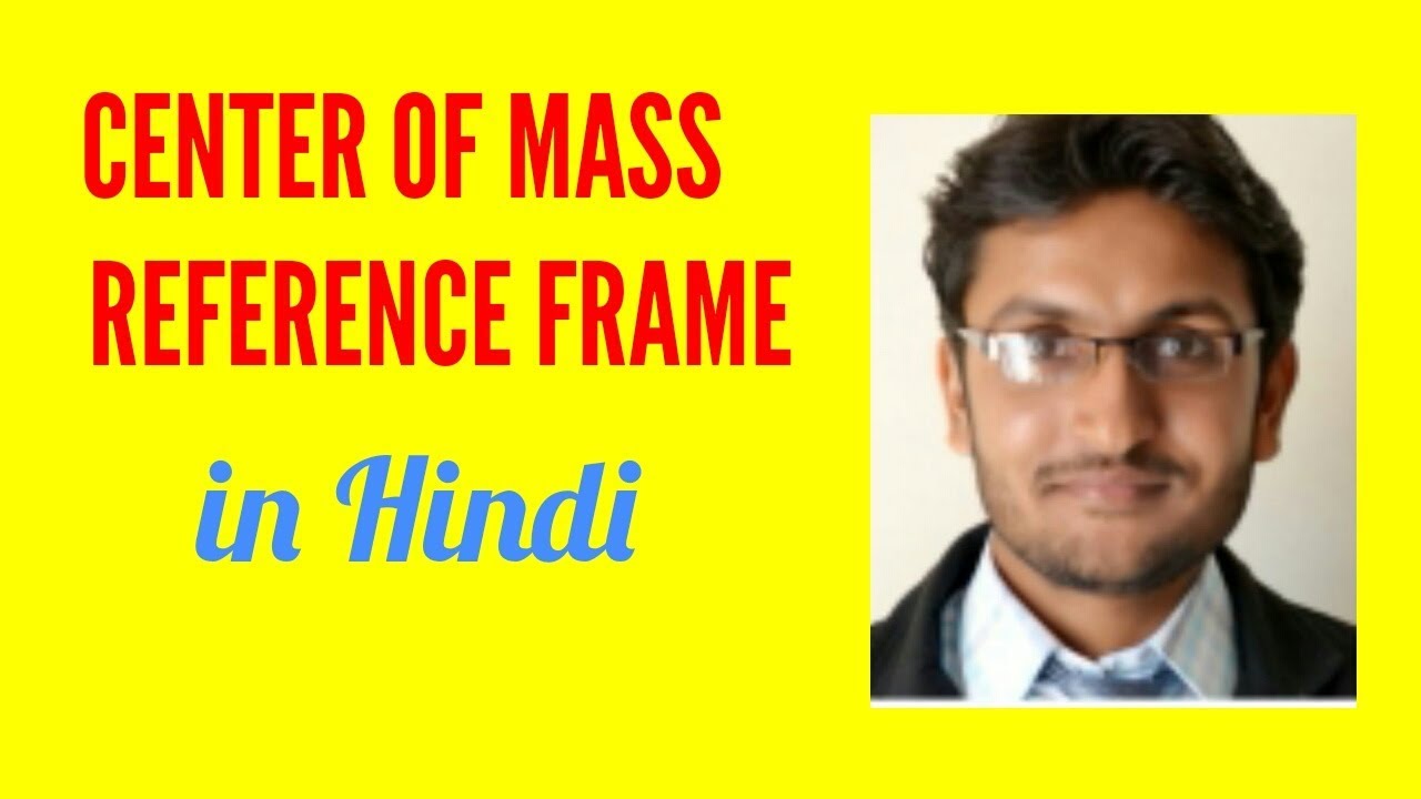 Center of mass frame of reference | C frame |