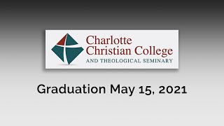 CCCTS Graduation 2021 - The full ceremony