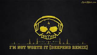 I'm Not Worth It [Deepend Remix] by NEFFEX - [Dance, Pop, House Music]