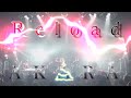 Reload / AKARA / O-WEST ワンマンライブ映像 /One man-live movie from TSUTAYA O-WEST in Shibuya