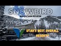 Snowbird utah resort review  best ski resort in utah