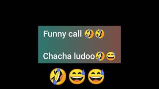Funny Audio Call Chacha Ludo