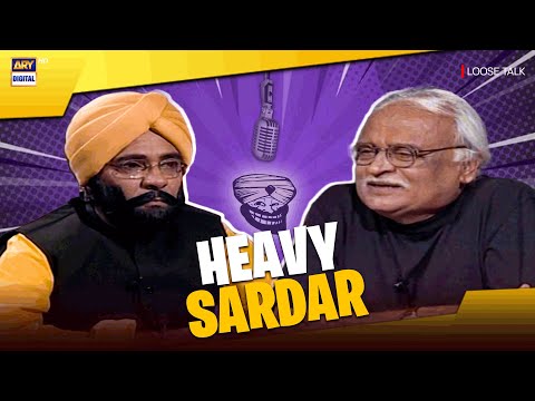 Loose Talk — HEAVY SARDAR 😎🔥 | LOOSE TALK | MOIN AKHTAR | ANWAR MAQSOOD