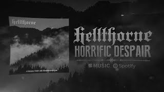 HELLTHORNE - HORRIFIC DESPAIR [DEBUT SINGLE] (2019) SW EXCLUSIVE