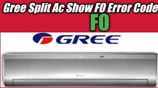 Gree Ac fault Show FO Error Code