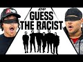 Amp guess the racist