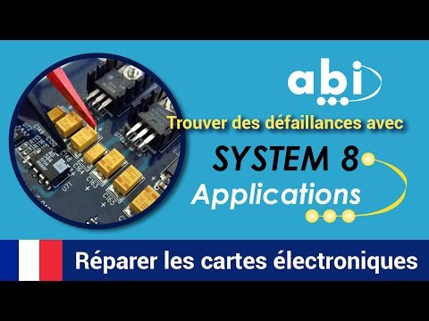 Trouver des défaillances et réparer les cartes électroniques avec le SYSTEME 8 de ABI Electronics