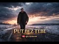 LUDAK PUT BEZ TEBE OFFICAL VIDEO 2026