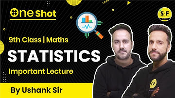 Statistics in One Shot For Class 9th NCERT with Ushank Sir | Science and Fun 9th Class