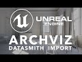 Unreal Engine para ArchViz - Datasmith