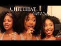 Chitchat GRWM| life in your 20-somethings, navigating adulthood, self-care +more| Latrice M.