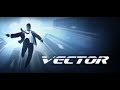 Vector Amazing game play[Downtown] all in one video.