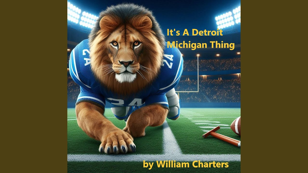 It's A Detroit Michigan Thing