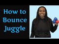 How to bounce juggle 3 balls beginner tutorial