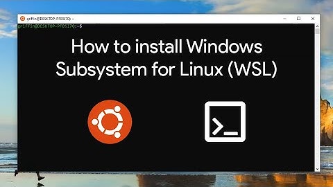 How to install Windows Subsystem for Linux (WSL)