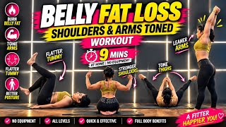 Belly Fat + Shoulder Mobility + Toned Arms Workout| 9 Minutes 🔥