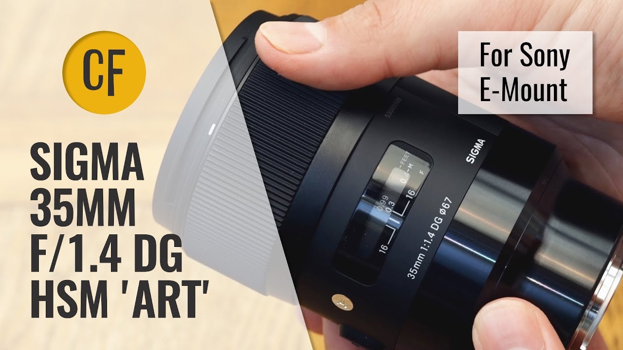 Sigma 35mm F 1 4 Art On Sony E Mount High Resolution Test And Re Review Youtube