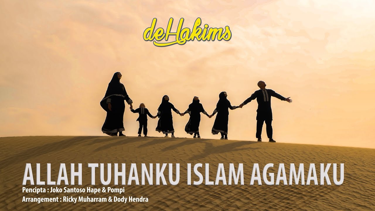 DeHakims   Allah Tuhanku Islam Agamaku Music Video