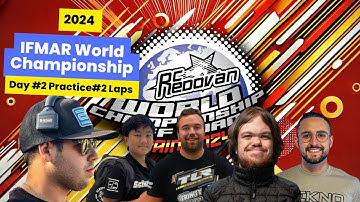 2024 IFMAR Worlds day #2 P2 Laps with Ongaro, Brandon Rose, Dakotah Phend Joao Figueriedo & Phi Long