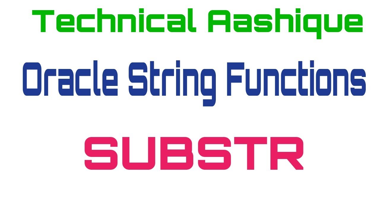 substr function in oracle string function - YouTube