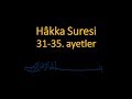 HAKKA SURESİ 31-35. AYETLER EZBERLE (10 TEKRAR)