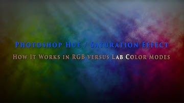 How works Photoshop Hue/Saturation effect in RGB versus Lab